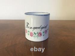 Antique 19th c. English Porcelain Coffee Can or Tea Cup with Motto For a Good Girl