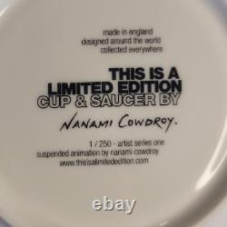 Limited Edition NANAMI COWDROY Suspended Animation Cup & Saucer Set 1 of 250